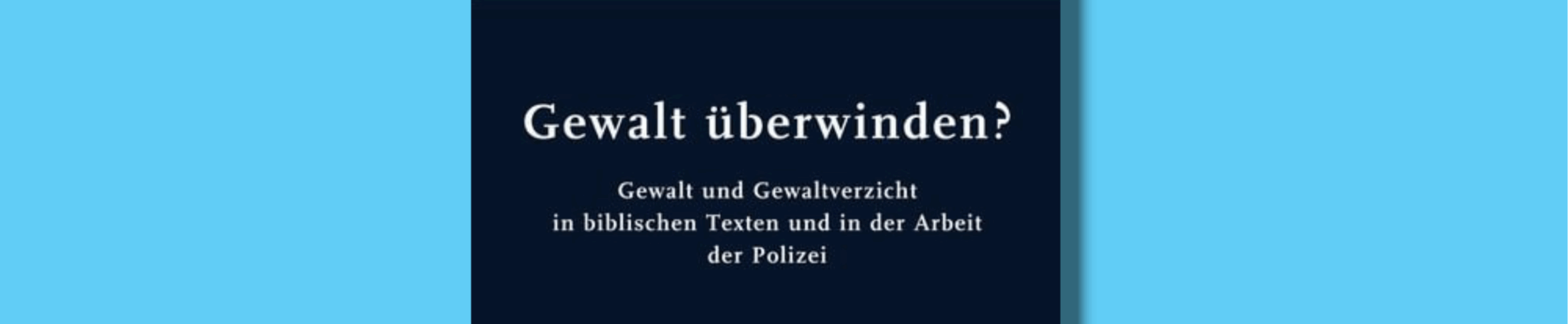 Mehr über den Artikel erfahren Gewalt überwinden?